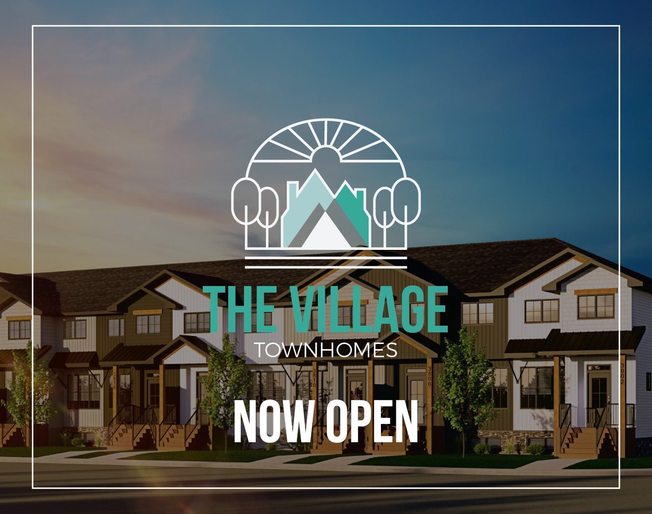 The village townhomes now open.
